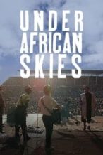 Nonton Film Paul Simon: Under African Skies (2012) Subtitle Indonesia Streaming Movie Download