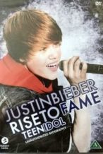 Nonton Film Justin Bieber: Rise to Fame (2011) Subtitle Indonesia Streaming Movie Download