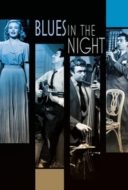 Layarkaca21 LK21 Dunia21 Nonton Film Blues in the Night (1941) Subtitle Indonesia Streaming Movie Download