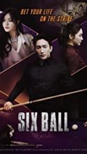 Nonton Film Six Ball (2020) Subtitle Indonesia Streaming Movie Download
