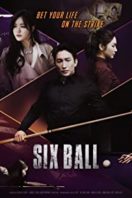 Layarkaca21 LK21 Dunia21 Nonton Film Six Ball (2020) Subtitle Indonesia Streaming Movie Download