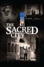 Nonton Film The Sacred City (2016) Subtitle Indonesia Streaming Movie Download