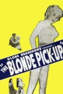 Layarkaca21 LK21 Dunia21 Nonton Film The Blonde Pick-Up (1951) Subtitle Indonesia Streaming Movie Download