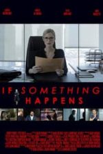 If Something Happens (2018)
