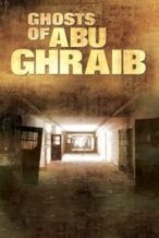 Nonton Film Ghosts of Abu Ghraib (2007) Subtitle Indonesia Streaming Movie Download
