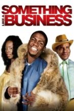 Nonton Film Something Like A Business (2010) Subtitle Indonesia Streaming Movie Download
