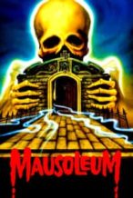 Nonton Film Mausoleum (1983) Subtitle Indonesia Streaming Movie Download