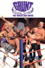 Grunt! The Wrestling Movie (1985)
