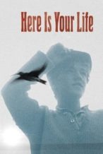 Nonton Film Here Is Your Life (1966) Subtitle Indonesia Streaming Movie Download