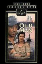 Nonton Film Old Man (1997) Subtitle Indonesia Streaming Movie Download