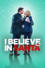 Nonton Film I Believe in Santa (2022) Subtitle Indonesia Streaming Movie Download