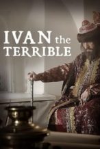 Nonton Film Ivan the Terrible (2014) Subtitle Indonesia Streaming Movie Download