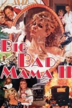 Nonton Film Big Bad Mama II (1987) Subtitle Indonesia Streaming Movie Download