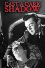 Cast a Dark Shadow (1955)