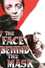 Nonton Film The Face Behind the Mask (1941) Subtitle Indonesia Streaming Movie Download