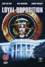 Nonton Film Loyal Opposition (1998) Subtitle Indonesia Streaming Movie Download