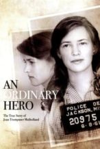 Nonton Film An Ordinary Hero: The True Story of Joan Trumpauer Mulholland (2013) Subtitle Indonesia Streaming Movie Download