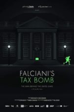 Falciani’s Tax Bomb: The Man Behind the Swiss Leaks (2015)