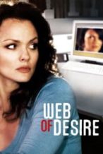 Nonton Film Web of Desire (2008) Subtitle Indonesia Streaming Movie Download