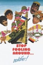 Stop Fooling Around… Soldier! (1977)