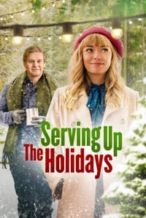 Nonton Film Serving Up the Holidays (2022) Subtitle Indonesia Streaming Movie Download
