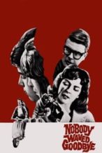 Nonton Film Nobody Waved Goodbye (1964) Subtitle Indonesia Streaming Movie Download
