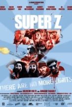 Nonton Film Super Z (2022) Subtitle Indonesia Streaming Movie Download