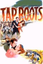Nonton Film Tap Roots (1948) Subtitle Indonesia Streaming Movie Download