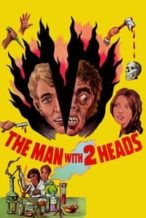 Nonton Film The Man with Two Heads (1972) Subtitle Indonesia Streaming Movie Download