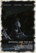 Nonton Film Nothing Like The Sun (2018) Subtitle Indonesia Streaming Movie Download