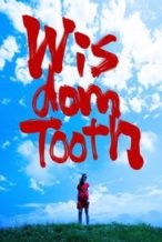 Nonton Film Wisdom Tooth (2018) Subtitle Indonesia Streaming Movie Download