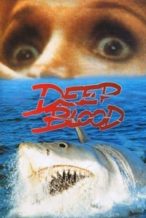Nonton Film Deep Blood (1990) Subtitle Indonesia Streaming Movie Download