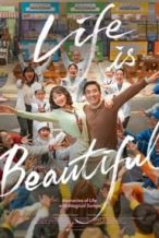 Nonton Film Life Is Beautiful (2022) Subtitle Indonesia Streaming Movie Download