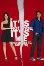 Nonton Film It’s Not You, It’s Me (2010) Subtitle Indonesia Streaming Movie Download