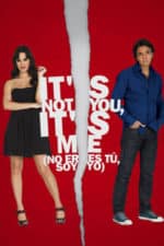 It’s Not You, It’s Me (2010)