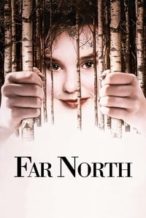Nonton Film Far North (1988) Subtitle Indonesia Streaming Movie Download