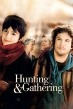 Hunting & Gathering (2007)