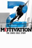 Layarkaca21 LK21 Dunia21 Nonton Film Motivation 2: The Chris Cole Story (2015) Subtitle Indonesia Streaming Movie Download