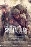Layarkaca21 LK21 Dunia21 Nonton Film The End Will Be Spectacular (2019) Subtitle Indonesia Streaming Movie Download