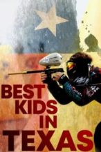 Nonton Film Best Kids in Texas (2017) Subtitle Indonesia Streaming Movie Download