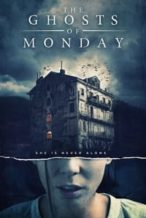 Nonton Film The Ghosts of Monday (2022) Subtitle Indonesia Streaming Movie Download