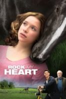 Layarkaca21 LK21 Dunia21 Nonton Film Rock My Heart (2017) Subtitle Indonesia Streaming Movie Download