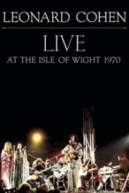 Nonton Film Leonard Cohen: Live at the Isle of Wight 1970 (2009) Subtitle Indonesia Streaming Movie Download