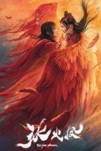 Nonton Film The Fire Phoenix (2021) Subtitle Indonesia Streaming Movie Download
