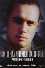 Nonton Film Forgive and Forget (2000) Subtitle Indonesia Streaming Movie Download