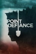 Nonton Film Point Defiance (2018) Subtitle Indonesia Streaming Movie Download