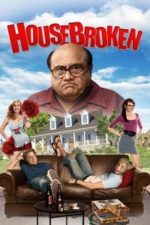 House Broken (2009)