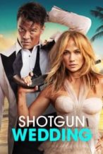 Nonton Film Shotgun Wedding (2022) Subtitle Indonesia Streaming Movie Download