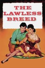 Nonton Film The Lawless Breed (1952) Subtitle Indonesia Streaming Movie Download
