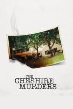 Nonton Film The Cheshire Murders (2013) Subtitle Indonesia Streaming Movie Download